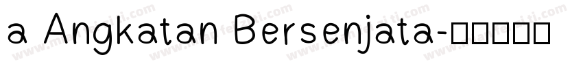 a Angkatan Bersenjata字体转换